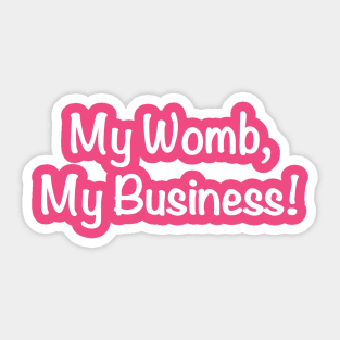 My Womb, White Script Sticker